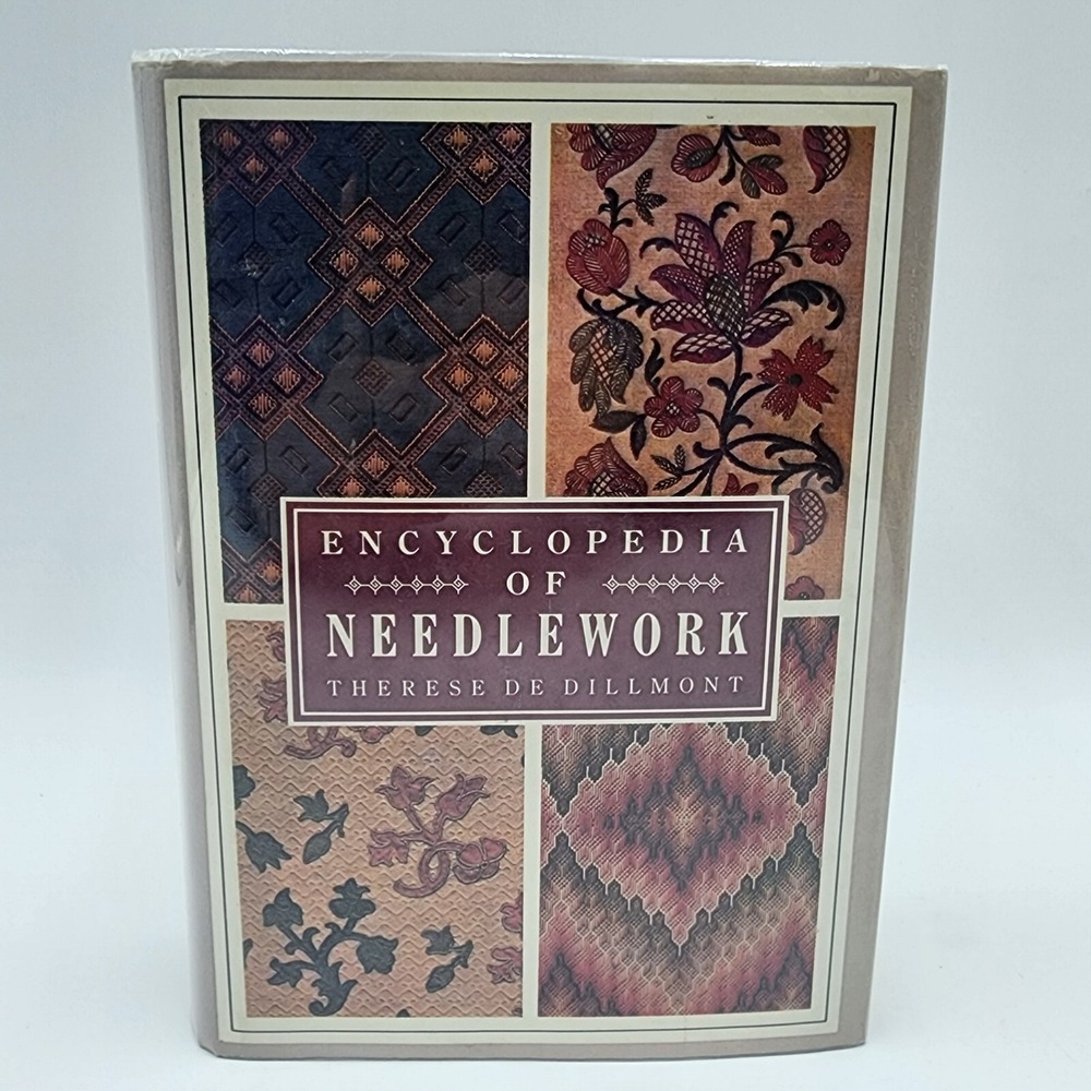 Encyclopedia of Needlework‎ by Therese de Dillmont DMC 1987 Revised Enlarged